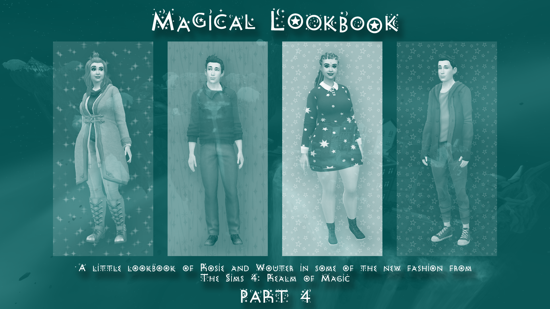 The Sims 4: Realm of Magic - A Little Lookbook by Rosie and Cheetah - Part 4